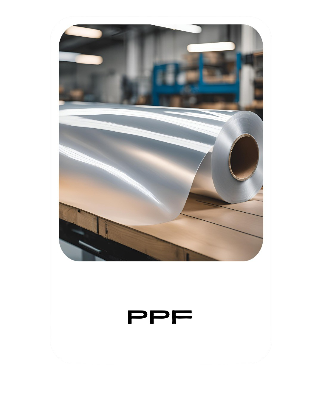 Paint Protection Film