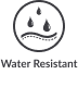 WATER RESISTANT