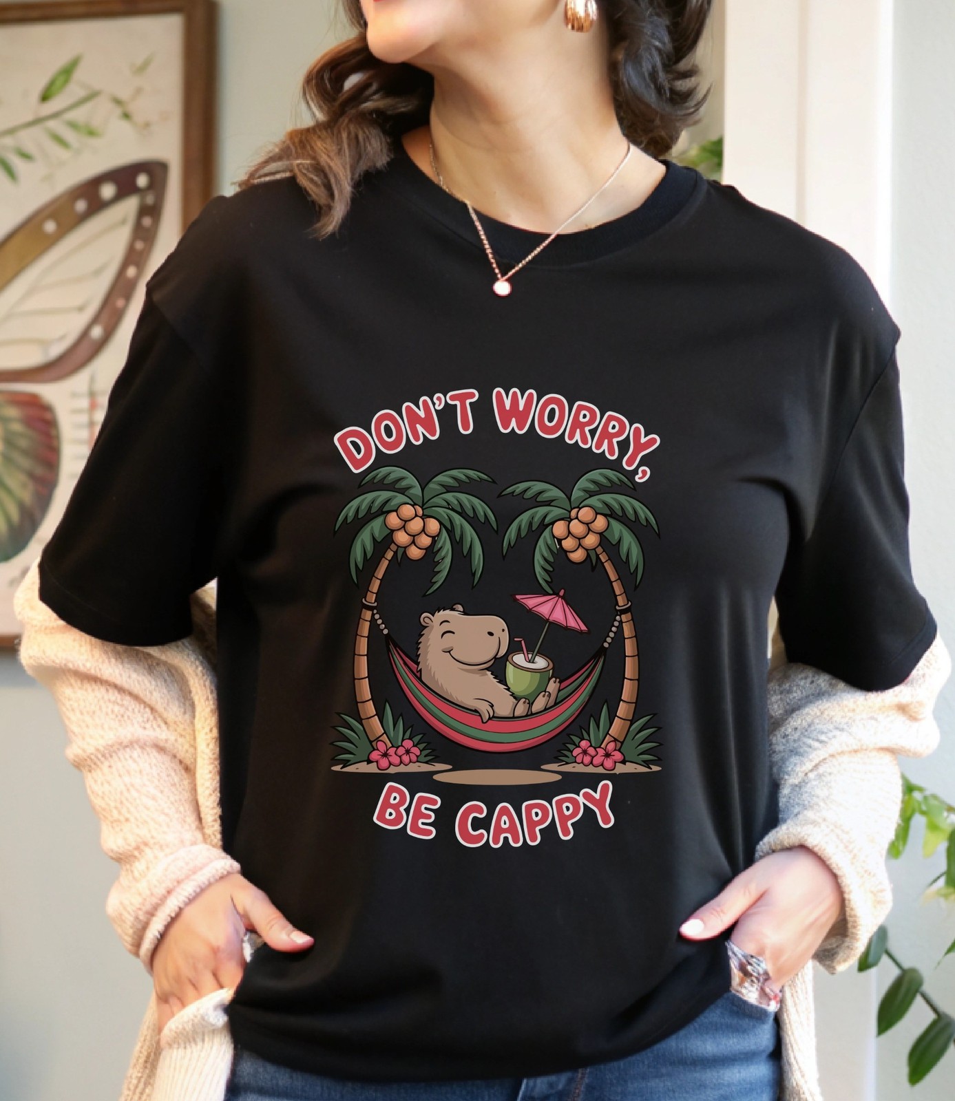 Don’t Worry Be Cappy T-Shirt, Cute Capybara, Hammock Shirt, Funny Animal Tee,