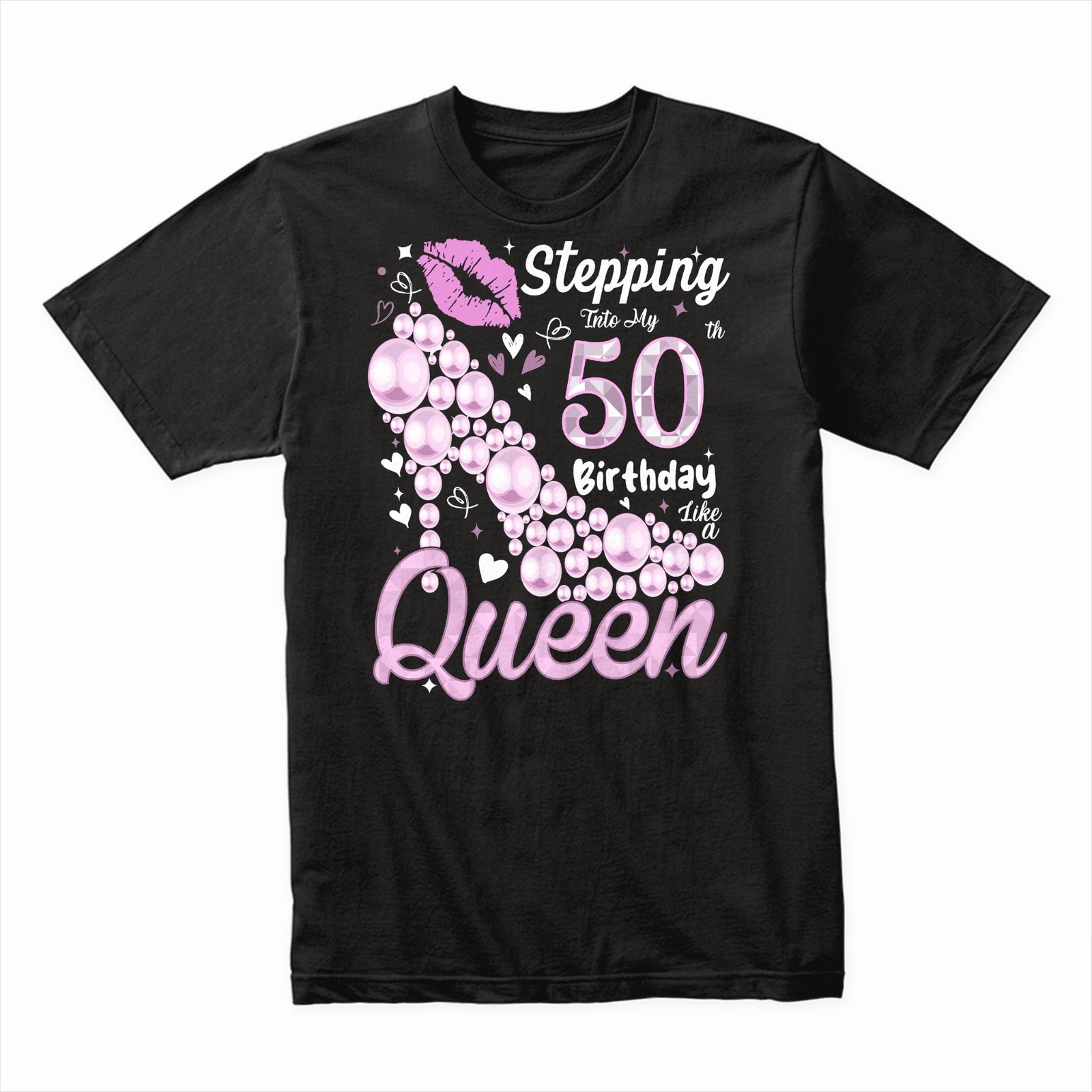 Stepping Into My 50th Birthday Like a Queen T-Shirt, 50th Birthday Gift Shirt