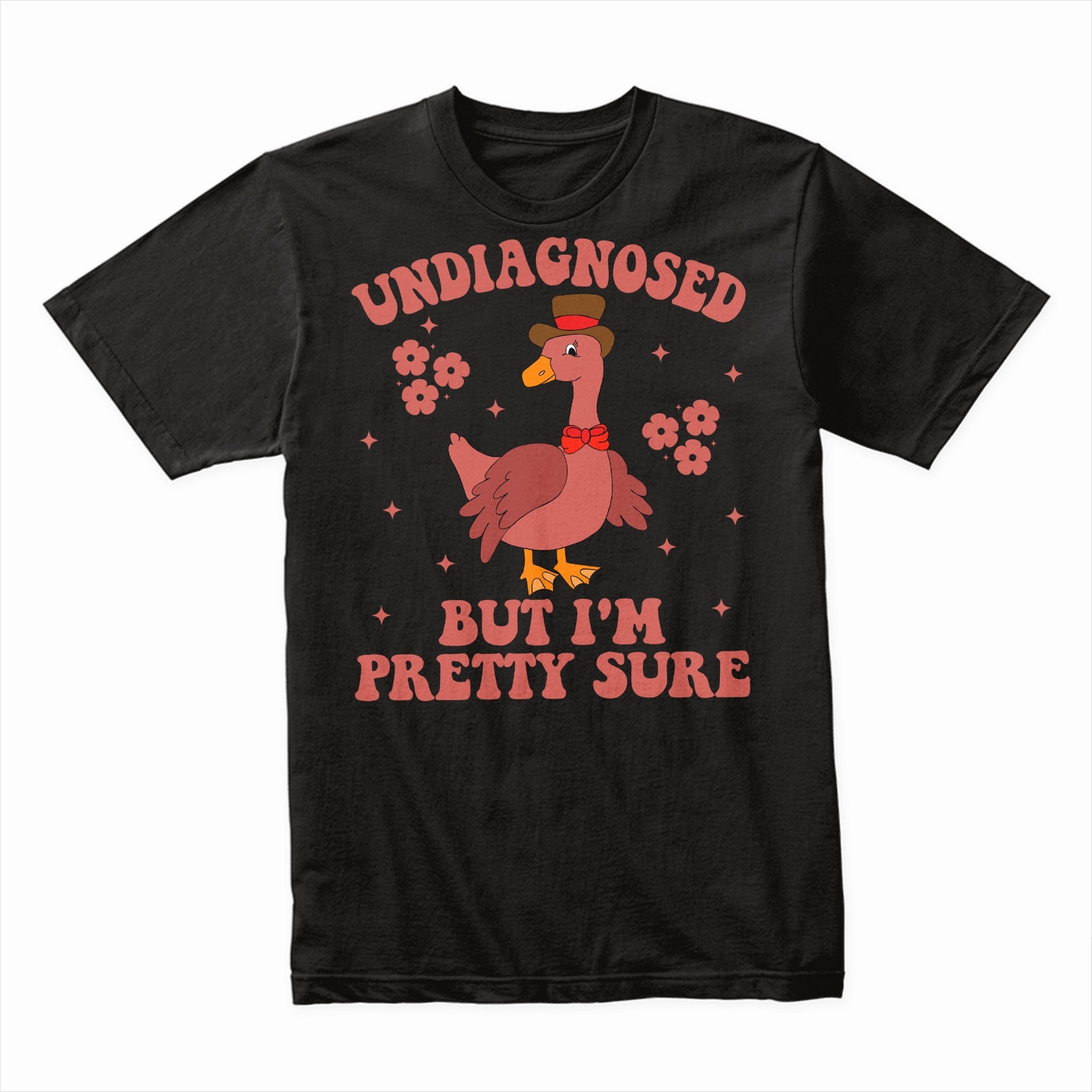 Undiagnosed But Some Ain&rsquo;t Right T-Shirt – Funny Sarcastic Graphic Tee